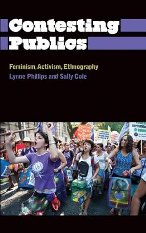 Immagine del venditore per Contesting Publics : Feminism, Activism, Ethnography venduto da GreatBookPrices