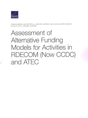 Immagine del venditore per Assessment of Alternative Funding Models for Activities in Rdecom (Now CCDC) and Atec venduto da moluna