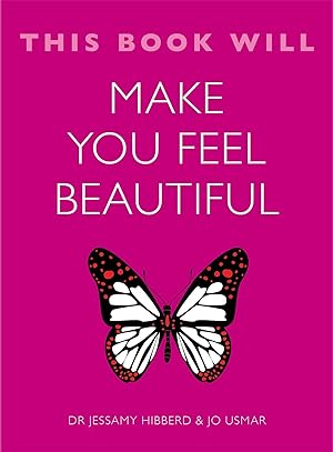 Bild des Verkufers fr This Book Will Make You Feel Beautiful zum Verkauf von moluna