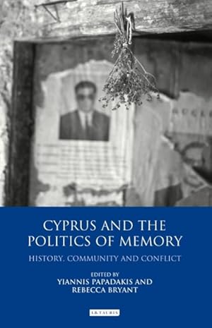 Bild des Verkufers fr CYPRUS & THE POLITICS OF MEMOR zum Verkauf von moluna