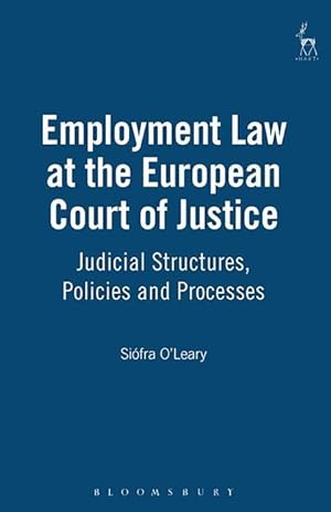 Image du vendeur pour Employment Law at the European Court of Justice mis en vente par moluna