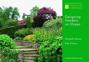 Seller image for Designing Gardens on Slopes for sale by moluna