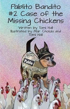 Bild des Verkufers fr Pablito Bandito #2 the Case of the Missing Chickens zum Verkauf von moluna