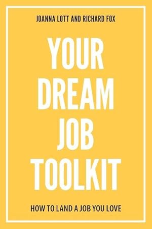 Bild des Verkufers fr Your Dream Job Toolkit zum Verkauf von moluna