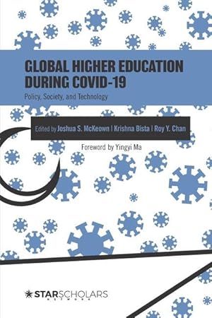 Imagen del vendedor de Global Higher Education During COVID-19: Policy, Society, and Technology a la venta por moluna