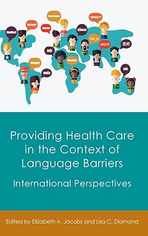 Immagine del venditore per Providing Health Care in the Context of Language Barriers: International Perspectives venduto da moluna