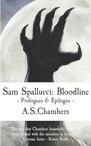 Bild des Verkufers fr Sam Spallucci: Bloodline - Prologues & Epilogue zum Verkauf von moluna