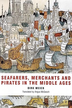 Bild des Verkufers fr Seafarers, Merchants and Pirates in the Middle Ages zum Verkauf von moluna