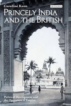 Bild des Verkufers fr Princely India and the British zum Verkauf von moluna