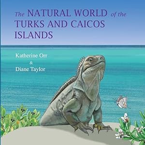 Bild des Verkufers fr The Natural World of the Turks and Caicos Islands zum Verkauf von moluna