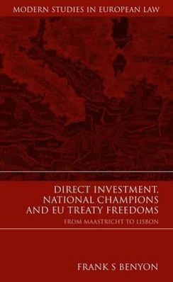 Bild des Verkufers fr Direct Investment, National Champions and EU Treaty Freedoms zum Verkauf von moluna