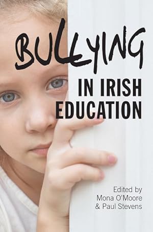 Bild des Verkufers fr Bullying in Irish Education: Perspectives in Research and Practice zum Verkauf von moluna