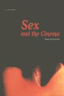 Bild des Verkufers fr Sex and the Cinema zum Verkauf von moluna