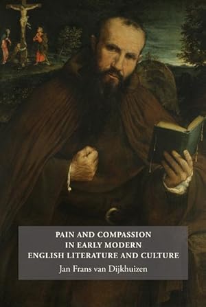 Bild des Verkufers fr Pain and Compassion in Early Modern English Literature and Culture zum Verkauf von moluna
