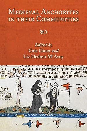 Bild des Verkufers fr Medieval Anchorites in their Communities zum Verkauf von moluna