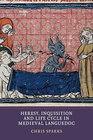 Bild des Verkufers fr Heresy, Inquisition and Life Cycle in Medieval Languedoc zum Verkauf von moluna