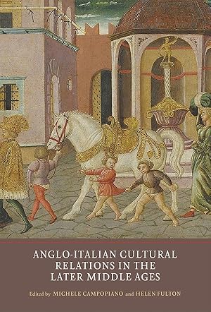 Immagine del venditore per Anglo-Italian Cultural Relations in the Later Middle Ages venduto da moluna