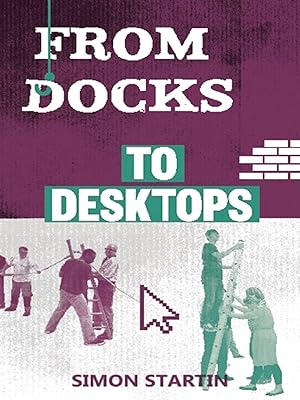 Bild des Verkufers fr From Docks to Desktops zum Verkauf von moluna