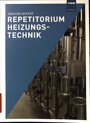 Seller image for Repetitorium Heizungstechnik. for sale by books4less (Versandantiquariat Petra Gros GmbH & Co. KG)