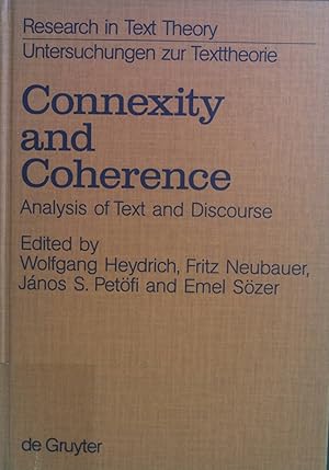 Bild des Verkufers fr Connexity and Coherence: Analysis of Text and Discourse Research in Text Theory, Band 12 zum Verkauf von books4less (Versandantiquariat Petra Gros GmbH & Co. KG)