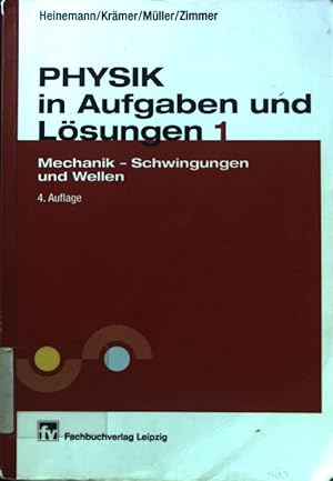 Seller image for Physik in Aufgaben und Lsungen.Teil 1: Mechanik - Schwingungen und Wellen. for sale by books4less (Versandantiquariat Petra Gros GmbH & Co. KG)