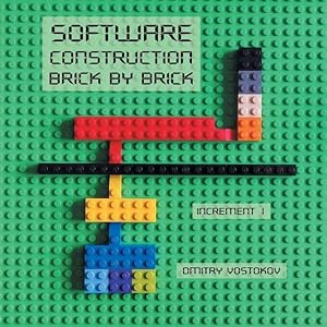Bild des Verkufers fr Software Construction Brick by Brick, Increment 1 zum Verkauf von moluna