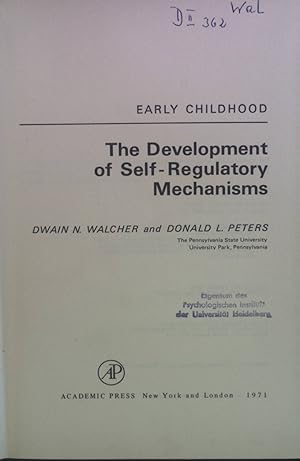Bild des Verkufers fr Early Childhood: The Development of Self-Regulatory Mechanisms. zum Verkauf von books4less (Versandantiquariat Petra Gros GmbH & Co. KG)