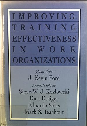 Seller image for Improving Training Effectiveness in Work Organizations. Series in Applied Psychology for sale by books4less (Versandantiquariat Petra Gros GmbH & Co. KG)