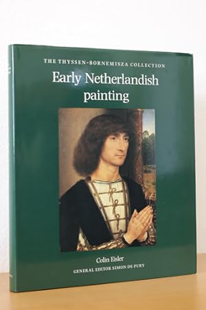 Bild des Verkufers fr Early Netherlandish Painting. The Thyssen-Bornemisza Collection zum Verkauf von AMSELBEIN - Antiquariat und Neubuch
