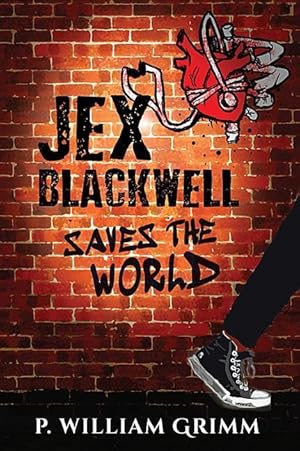 Seller image for Jex Blackwell Saves the World for sale by moluna