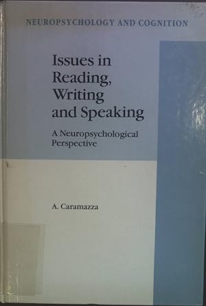 Seller image for Issues in Reading, Writing and Speaking. Neuropsychology and Cognition, vol. 3 for sale by books4less (Versandantiquariat Petra Gros GmbH & Co. KG)