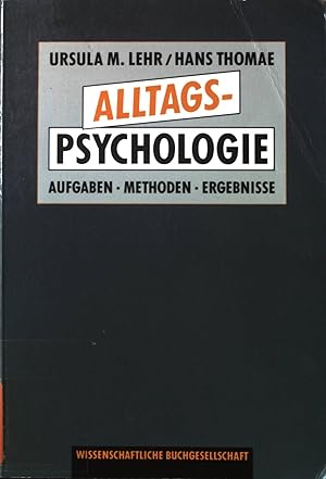 Seller image for Alltagspsychologie: Aufgaben, Methoden, Ergebnisse. for sale by books4less (Versandantiquariat Petra Gros GmbH & Co. KG)