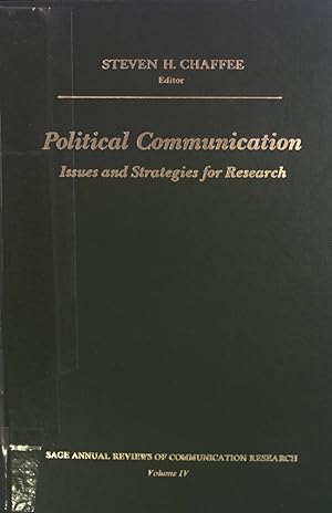Seller image for Political Communication: Issues and Strategies for Research. Sage Annual Reviews of Communication Research, vol. IV. for sale by books4less (Versandantiquariat Petra Gros GmbH & Co. KG)
