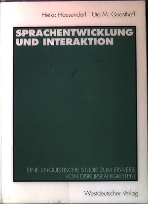 Seller image for Sprachentwicklung und Interaktion : eine linguistische Studie zum Erwerb von Diskursfhigkeiten. for sale by books4less (Versandantiquariat Petra Gros GmbH & Co. KG)