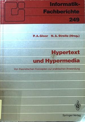 Image du vendeur pour Hypertext und Hypermedia : von theoretischen Konzepten zur praktischen Anwendung. Informatik-Fachberichte ; 249 mis en vente par books4less (Versandantiquariat Petra Gros GmbH & Co. KG)