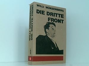 Seller image for Die dritte Front : Aufzeichnungen aus 15 Jahren proletarischer Jugendbewegung Aufzeichn. aus 15 Jahren proletar. Jugendbewegung for sale by Book Broker