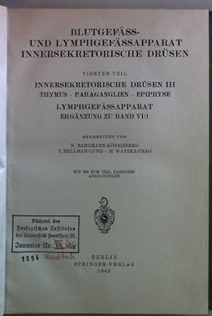 Bild des Verkufers fr Handbuch der mikroskopischen Anatomie des Menschen: BAND VI: Blutgefss- und Lymphgefssapparat, Innersekretorische Drsen, 4.Teil: Innersekretorische Drsen III: Thymus, Paraganglien, Epiphyse/ Lymphgefssapparat Ergnzung zu Band VI/1. zum Verkauf von books4less (Versandantiquariat Petra Gros GmbH & Co. KG)