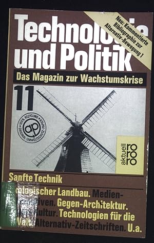 Sanfte Technik:in- Technologie und Politik; Teil: 11. Rororo ; 4273 : rororo aktuell