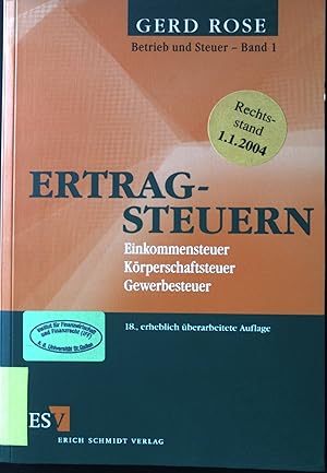 Immagine del venditore per Ertragsteuern : Einkommensteuer, Krperschaftsteuer, Gewerbesteuer. Betrieb und Steuer ; Bd. 1. venduto da books4less (Versandantiquariat Petra Gros GmbH & Co. KG)
