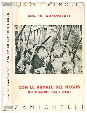 Immagine del venditore per Con le armate del Negus (un bianco fra i neri). Traduzione a cura del comandante Stefano Miccich. venduto da Libreria Alberto Govi di F. Govi Sas