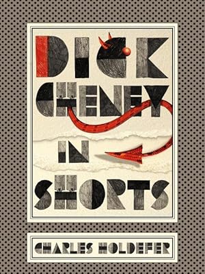 Seller image for Dick Cheney in Shorts for sale by moluna