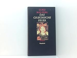 Immagine del venditore per Das griechische Feuer, Roman, Aus dem Italienischen von Iris Schnebel-Kaschnitz, venduto da Book Broker