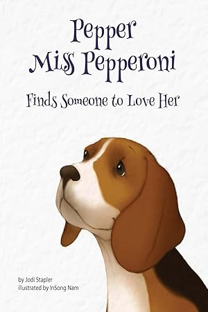 Bild des Verkufers fr Pepper Miss Pepperoni Finds Someone to Love Her zum Verkauf von moluna