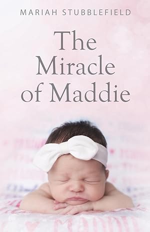 Immagine del venditore per The Miracle of Maddie venduto da moluna