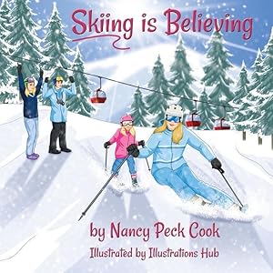 Bild des Verkufers fr Skiing is Believing zum Verkauf von moluna