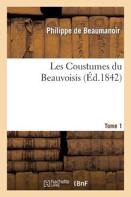 Bild des Verkufers fr Les Coustumes Du Beauvoisis. Tome 1 zum Verkauf von moluna