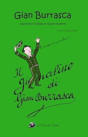 Image du vendeur pour Gian Burrasca - Il giornalino di Vamba in italiano moderno mis en vente par moluna