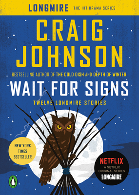 Seller image for Wait for Signs: Twelve Longmire Stories (Paperback or Softback) for sale by BargainBookStores