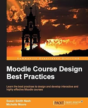 Bild des Verkufers fr Moodle Course Design Best Practices zum Verkauf von WeBuyBooks