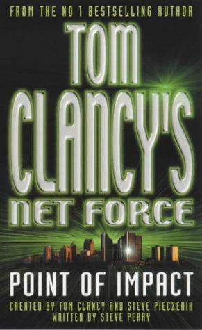 Bild des Verkufers fr Tom Clancy's Net Force 5: Point of Impact: Bk. 5 (Tom Clancy's Net Force S.) zum Verkauf von WeBuyBooks